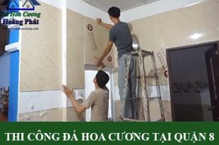 Thi công đá hoa cương tại quận 8