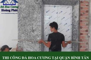 Thi công đá hoa cương tại quận Bình Tân