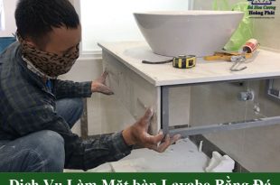 Dịch vụ làm mặt bàn lavabo bằng đá