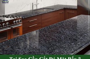 Tại sao cần cắt đá mặt bếp?